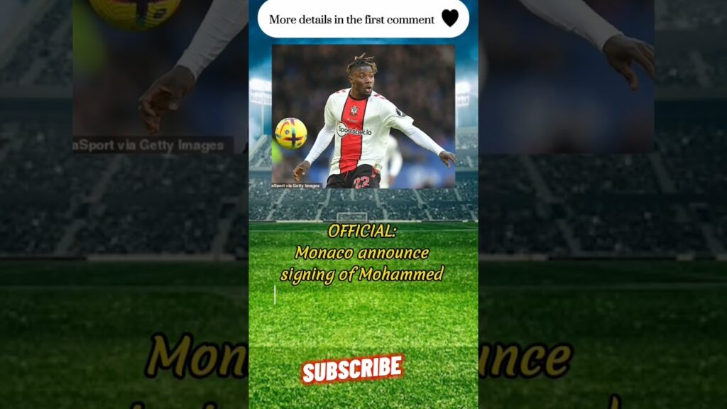 OFFICIAL: Monaco announce signing of Mohammed Salisu from Southampton