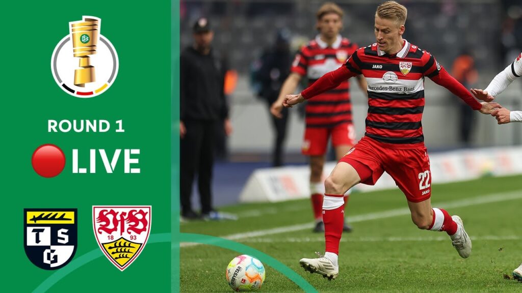 LIVE 🔴 TSG Balingen vs. VfB Stuttgart | DFB-Pokal 2023/24 - Round 1