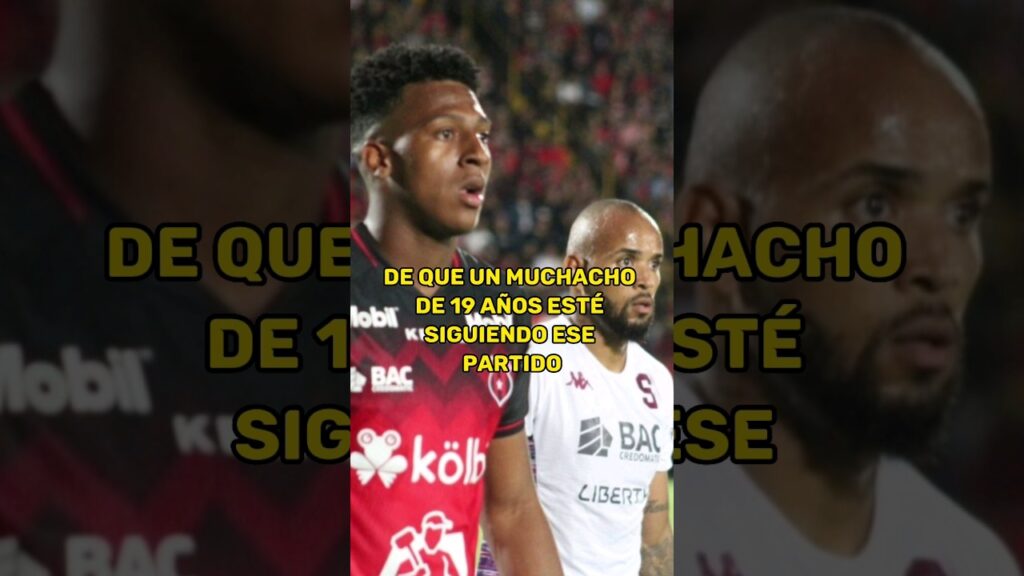 Josimar Alcócer, el 'cachorro' de 18 años que llevó por la 'calle de la amargura' a Saprissa