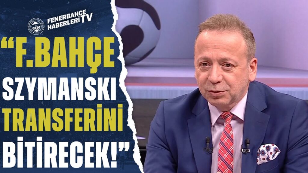 Zeki Uzundurukan: “Fenerbahçe Szymanski Transferini Bitirecek!” Zeki Uzundurukan: "Fenerbahçe Szymanski Transferini Bitirecek!"