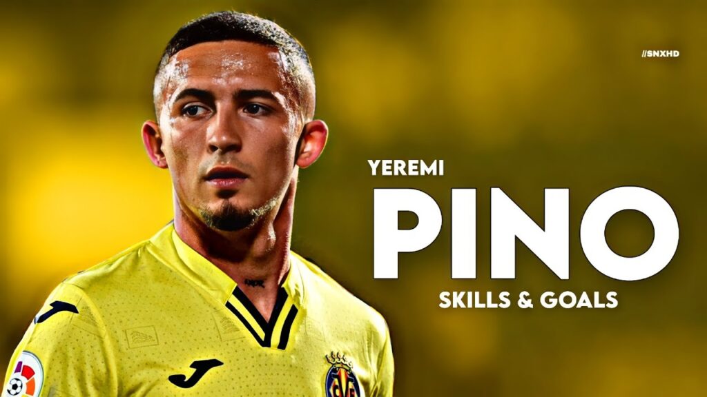 Yeremi Pino 2022 - Crazy Skills, Assists & Goals - Villarreal - HD