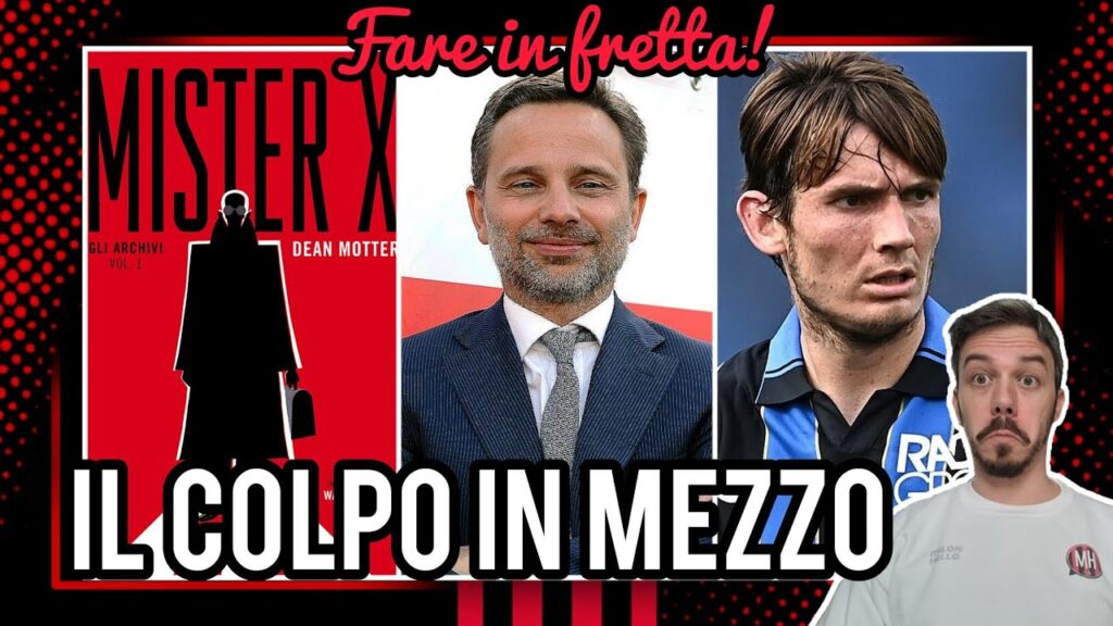 ⚠️IL MISTER X IN MEZZO!🚨-2, FARE IN FRETTA‼️DE ROON È UN'ALTERNATIVA|🔥4/5 ACQUISTI! - Milan Hello