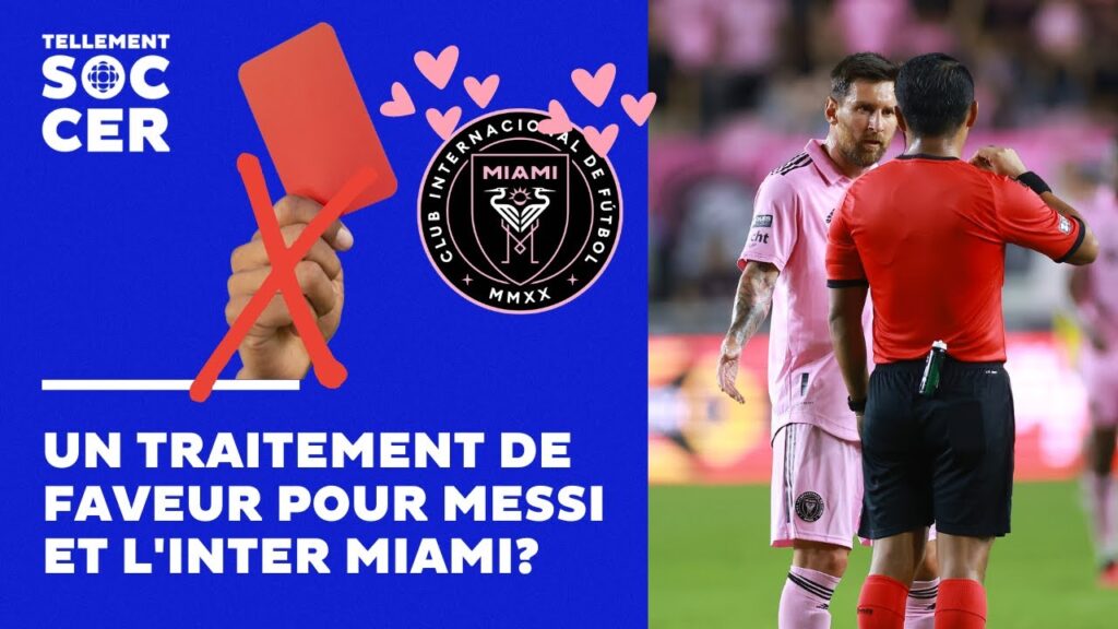 Les arbitres favorisent-ils Lionel Messi? | Tellement Soccer