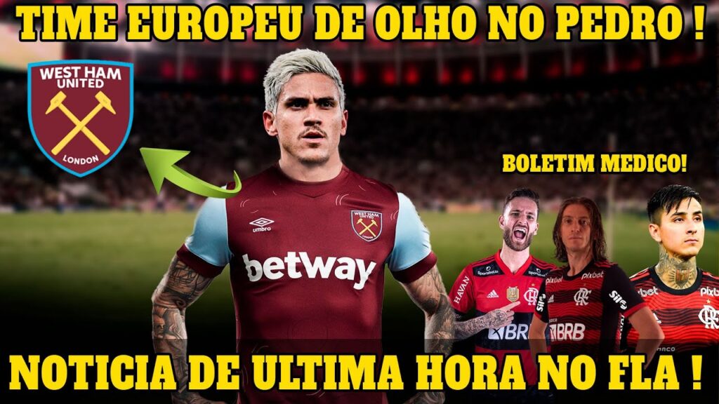 URGENTE TIME EUROPEU  QUE LEVAR O PEDRO ! REVIRAVOLTA NO FLAMENGO BOLETIM MEDICO E +