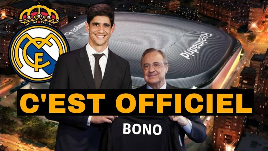 🚨OFFICIEL : YASSINE BOUNOU AU REAL MADRID C'EST BOUCLÉ !