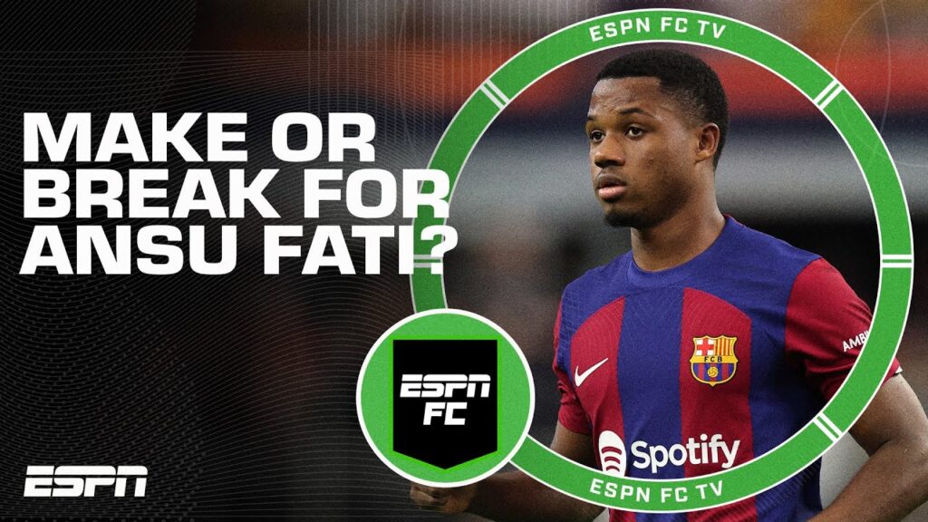 It's MAKE OR BREAK for Ansu Fati at Barcelona this season! - Ale Moreno | ESPN FC