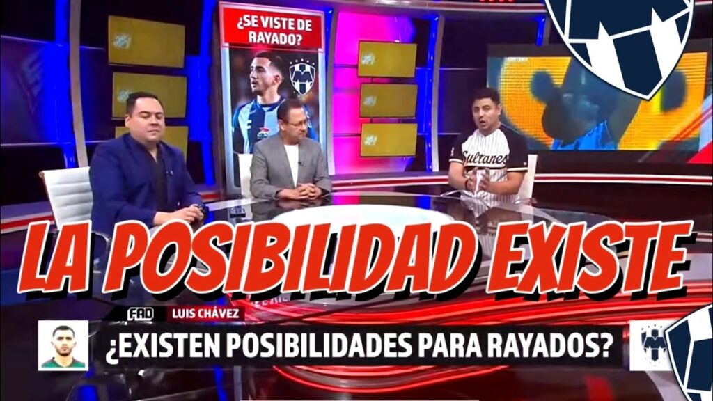 Luis Chávez NO irá a Rusia y Rayados lo Quiere 🤔🔥
