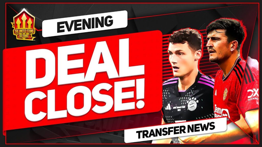 PAVARD & MAGUIRE HERE WE GO Close! Man Utd Transfer News