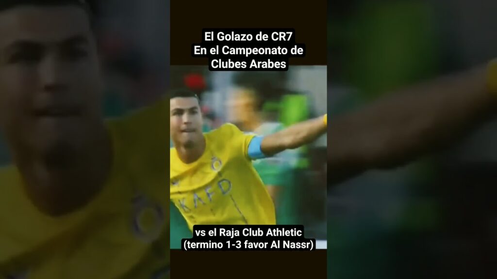Así fue el gol de Cristiano Ronaldo con Al Nassr en el campeonato de clubes arabes