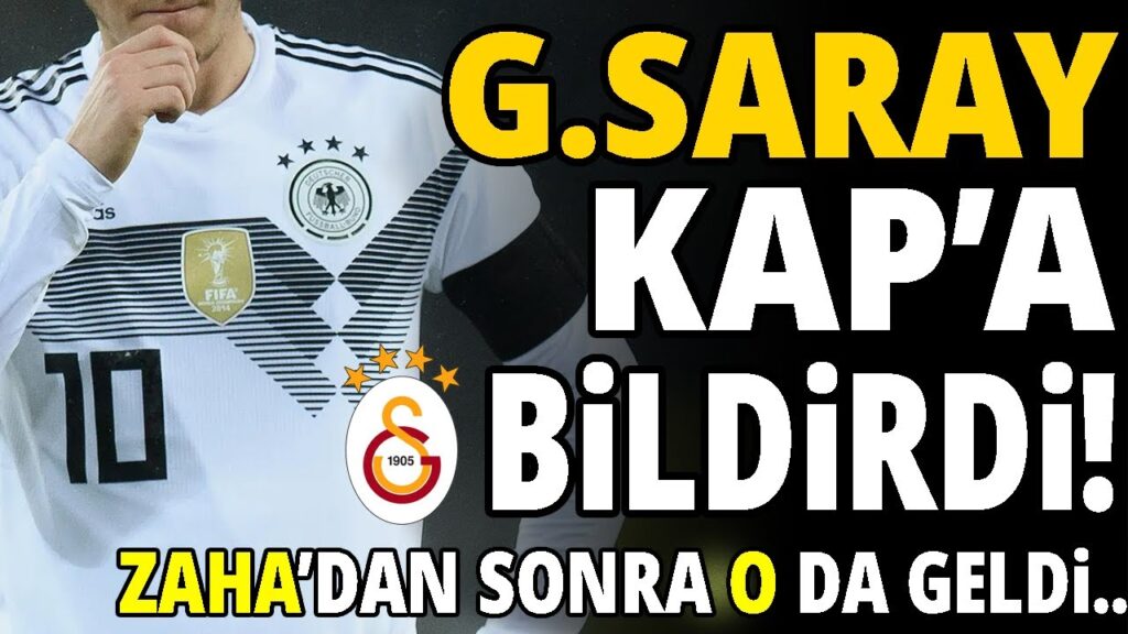 GALATASARAY TRANSFERİ KAP'TI ! ZAHA'DAN SONRA O DA GELDİ..
