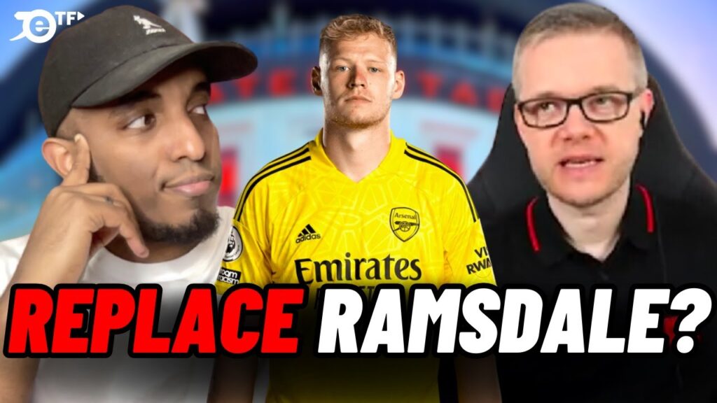 Arsenal to replace Aaron Ramsdale? | Mark Goldbridge “he isn’t a ‘modern goalkeeper” | Arsenal news Arsenal to replace Aaron Ramsdale? | Mark Goldbridge "he isn't a 'modern goalkeeper" | Arsenal news