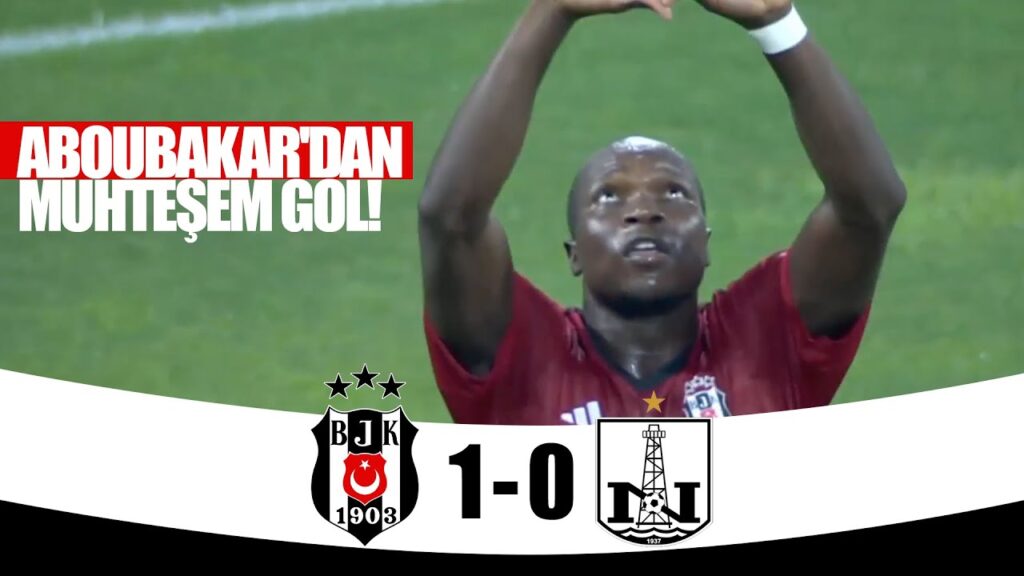 Aboubakar'dan muhteşem gol! Beşiktaş, Neftçi Bakü karşısında 1-0 önde...