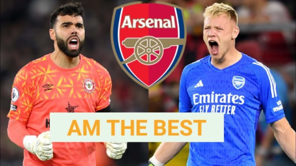 RamsDale Vs David Raya: The best choice for Arsenal?? Who's better