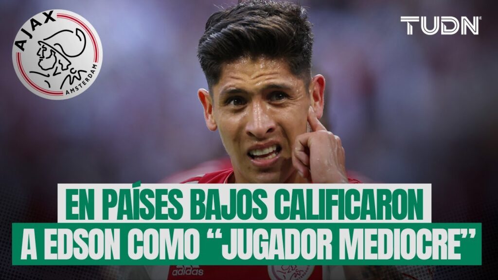 ¡Aseguran que AJAX NO EXTRAÑARÁ A EDSON ÁLVAREZ y lo catalogan como "JUGADOR MEDIOCRE" | TUDN
