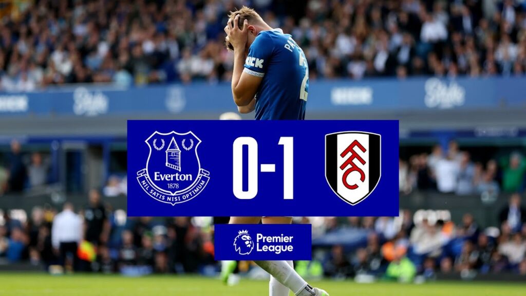 EVERTON 0-1 FULHAM | Premier League highlights