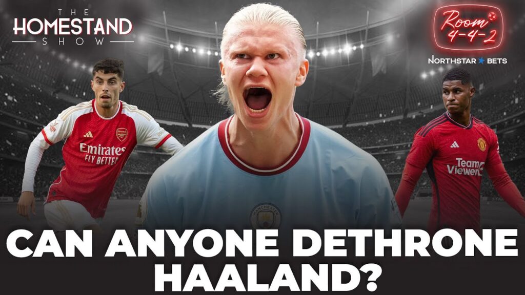 Is Erling Haaland A Lock To Lead The Premier League In Goals? | The Homestand Show