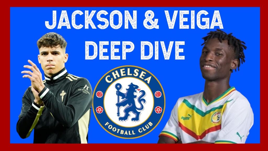 ✅ NICOLAS JACKSON IS A BLUE! GABRI VEIGA BIG CHELSEA TARGET | DEEP ANALYSIS