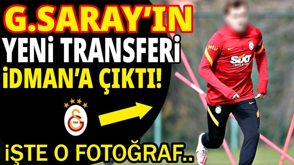 GALATASARAY'IN YENİ TRANSFERİ İDMANA ÇIKTI! İŞTE O FOTOĞRAF!