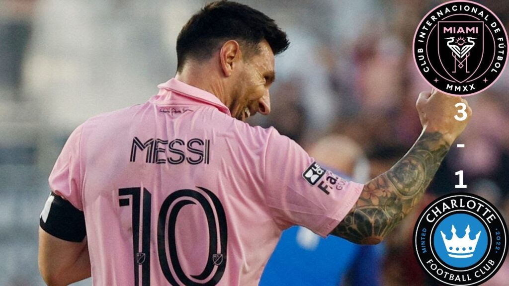 Unstoppable  Messi   Inter Miami vs Charlotte 3 1 Highlights  2023