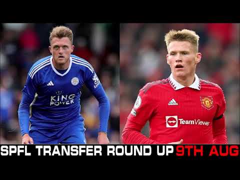 HARRY SOUTTAR TO RANGERS? SCOTT MCTOMINAY LEAVING MAN UTD! SPFL TRANSFER ROUND UP #SPFL