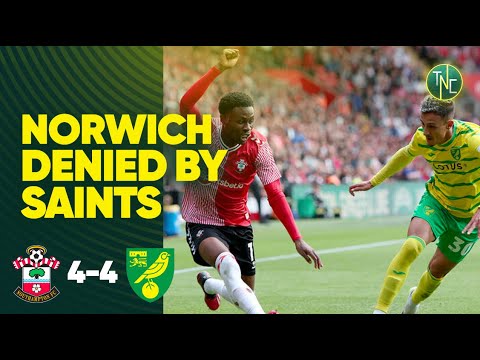 SOUTHAMPTON 4-4 NORWICH | CANARIES LOOK LIKE A RENEWED OUTFIT