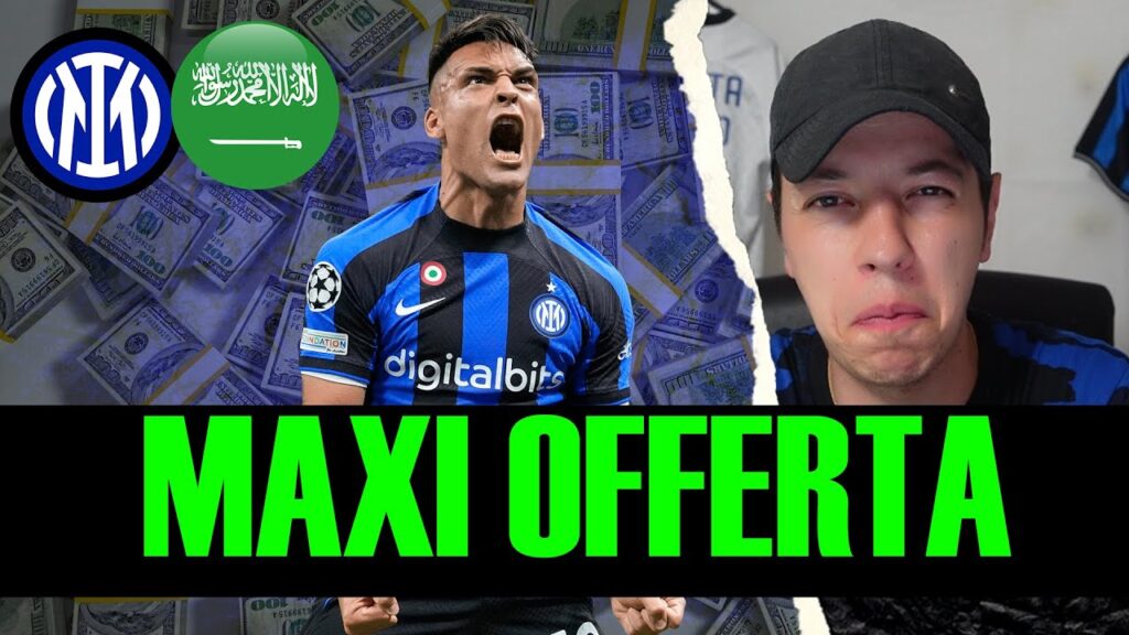 MAXI OFFERTA PER LAUTARO MARTINEZ! GLI ARABI INIZIANO A FARE SUL SERIO... CALCIOMERCATO INTER NEWS