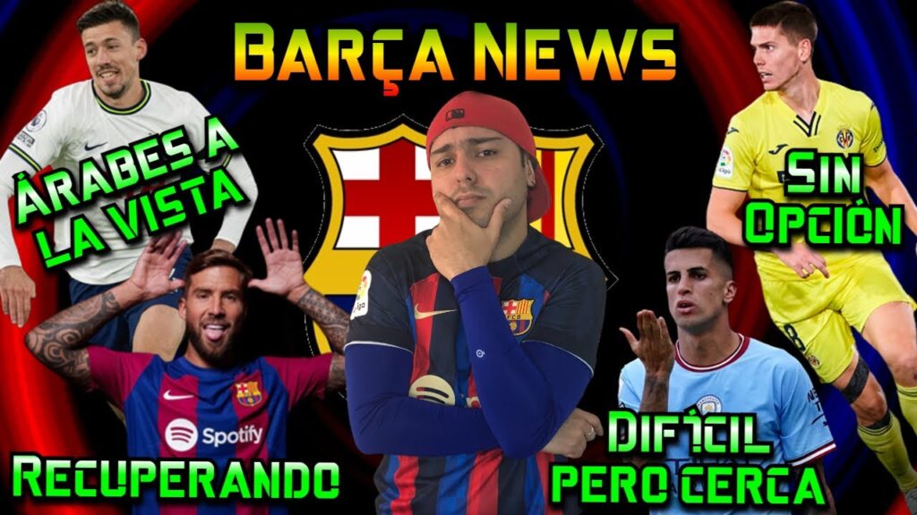 Cancelo al caer 🚨 Juan Foyth sin opcion 🚨 Lenglet suena Arabia 🚨 Iñigo recuperandose 🚨