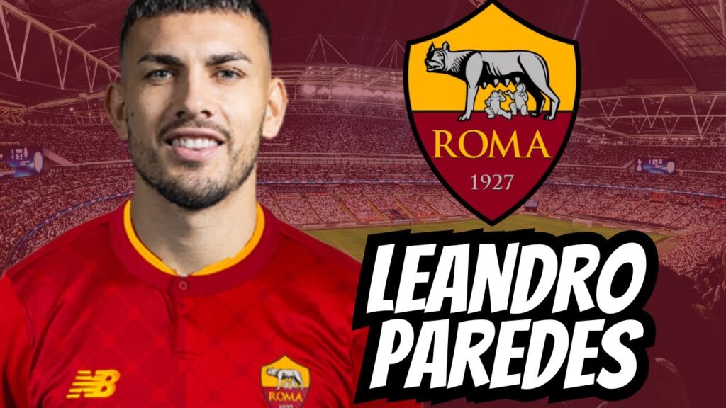 LEANDRO PAREDES ● Welcome to  Roma - 2023 - Best Tackle & Pass