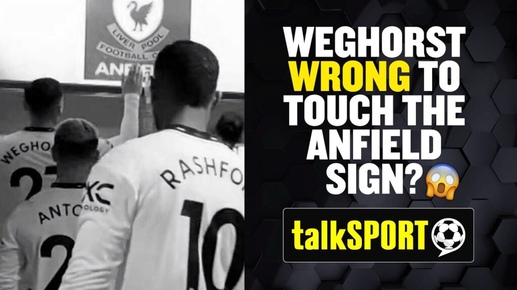 KARMA? 😳 Was Manchester United's Wout Weghorst WRONG to touch the 'This is Anfield' sign? 🤔