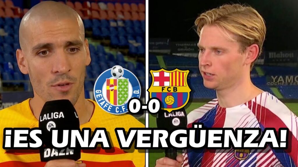 DOBLE REACCION DE FRENKIE DE JONG Y ORIOL ROMEU SOBRE EL ARBITRAJE Y EMPATE GETAFE 0-0 FC BARCELONA