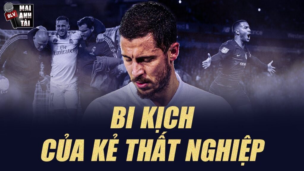 HAZARD CHÍNH THỨC RỜI REAL MADRID: TỪ SIÊU SAO ĐẾN KẺ SẮP THẤT NGHIỆP! HAZARD CHÍNH THỨC RỜI REAL MADRID: TỪ SIÊU SAO ĐẾN KẺ SẮP THẤT NGHIỆP!