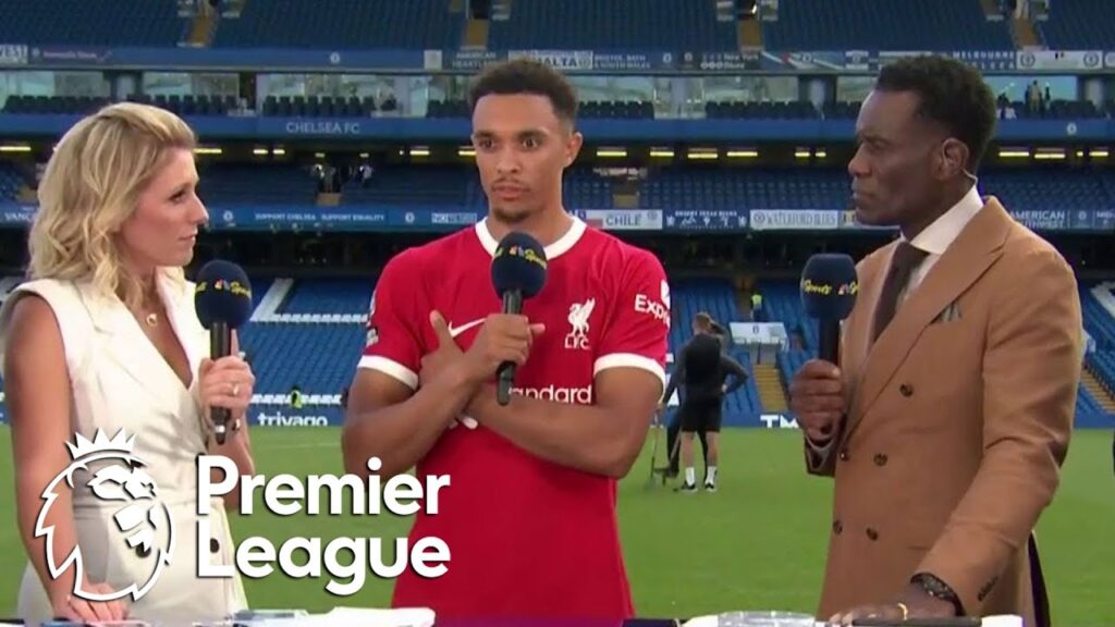 Trent Alexander-Arnold dissects Liverpool's performance v. Chelsea | Premier League | NBC Sports