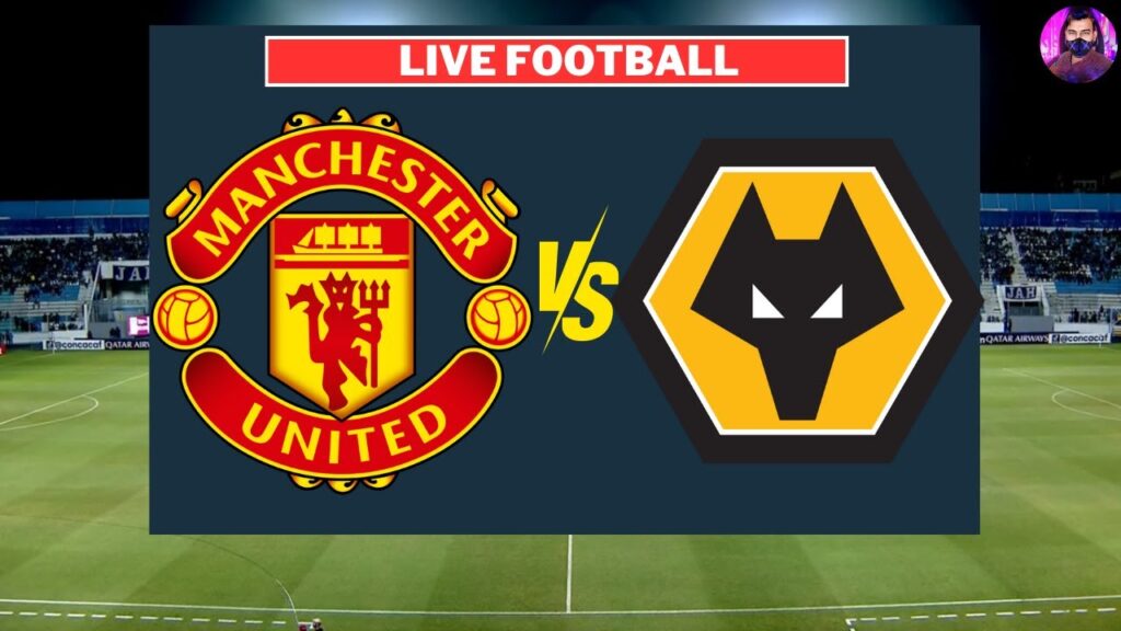 Manchester United vs Wolverhampton Wanderers Live | Premier League 2023/24 | Full Match Today
