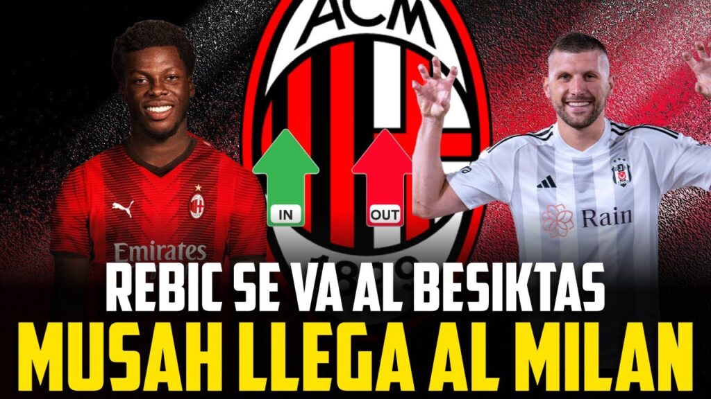 El MILAN ficha a YUNUS MUSAH y da salida a REBIC | ¿OTRO CAPITÁN AMÉRICA?