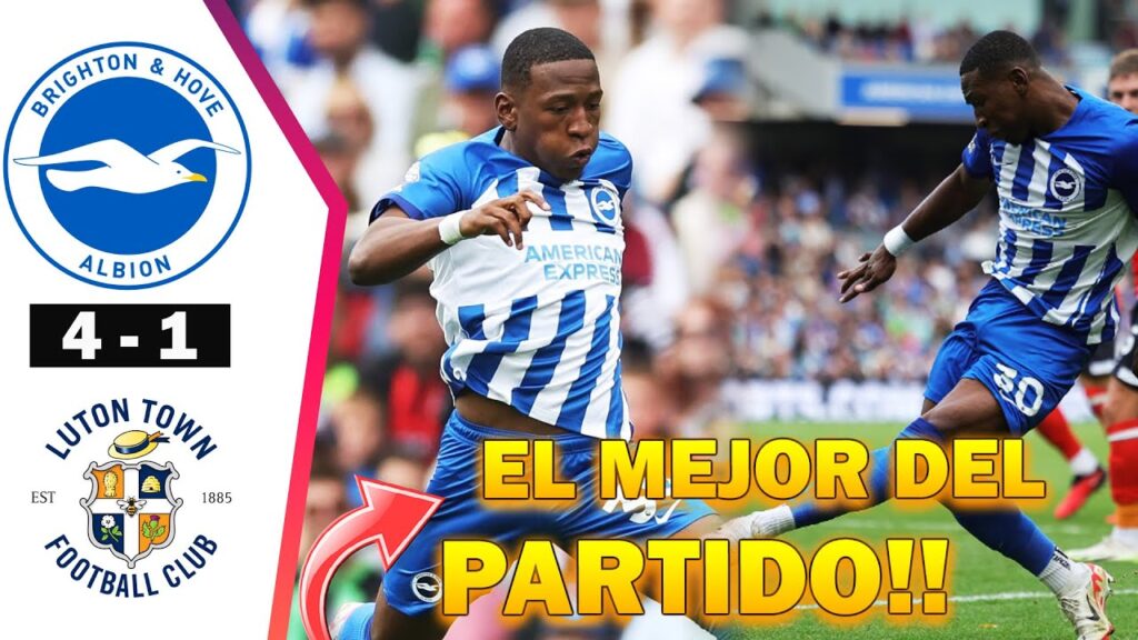 BRIGHTON VENCE 4-1 AL LUTON CON PERVIS DE TITULAR.