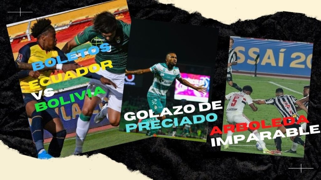 GOLAZO DE AYRTON PRECIADO /ARBOLEDA IMPARABLE EN BRASIL/ ECUADOR VS BOLIVIA /BOLETOS Y CONVOCADOS.