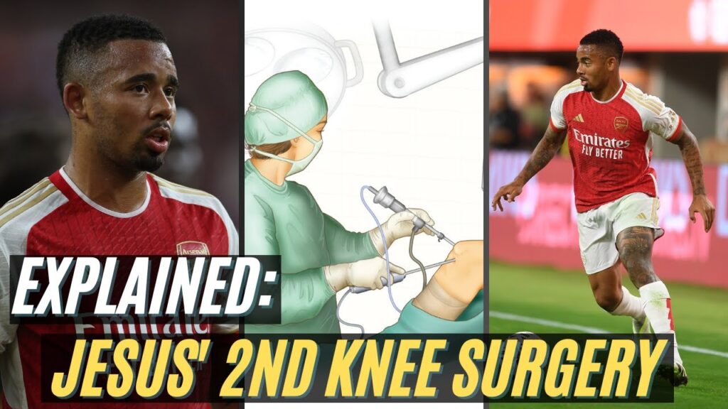 Expert Explains Gabriel Jesus 2nd Knee Surgery | How Alarming Is It?