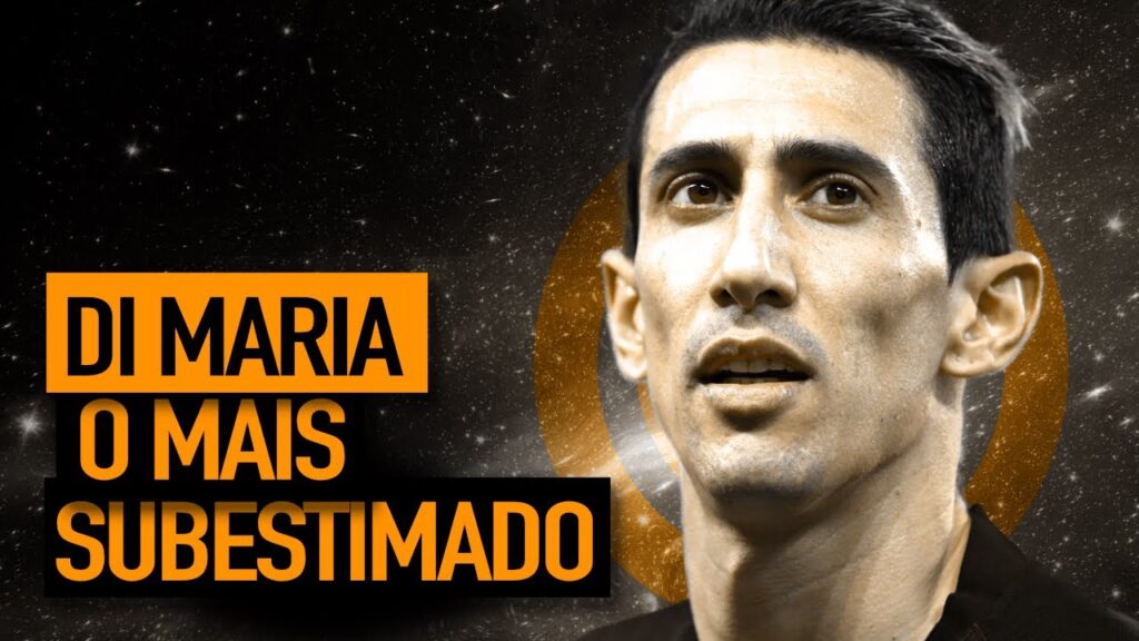 Di Maria é o jogador mais subestimado da história?