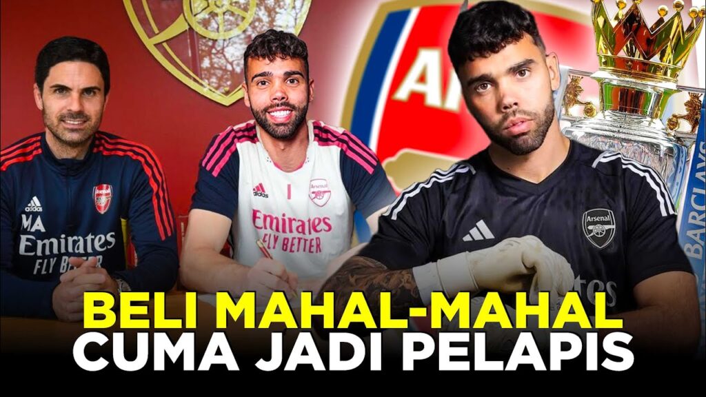 TRANSFER DILUAR NALAR ARSENAL INCAR KIPER MAHAL CUMA JADI PELAPIS AARON RAMSDALE