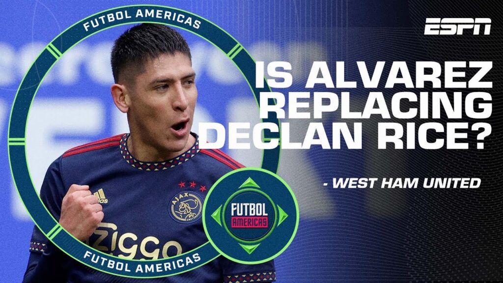 ‘100 MILLION SHOES TO FILL’ Is Edson Alvarez expected to replace Declan Rice at West Ham? | ESPN FC