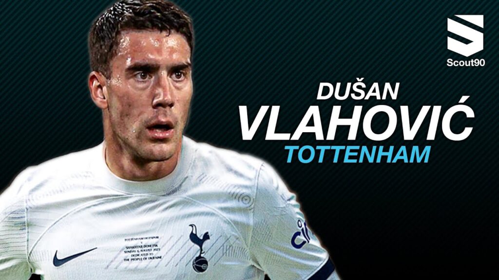 Dušan Vlahović - Welcome to Tottenham - Sublime Skills & Goals | HD
