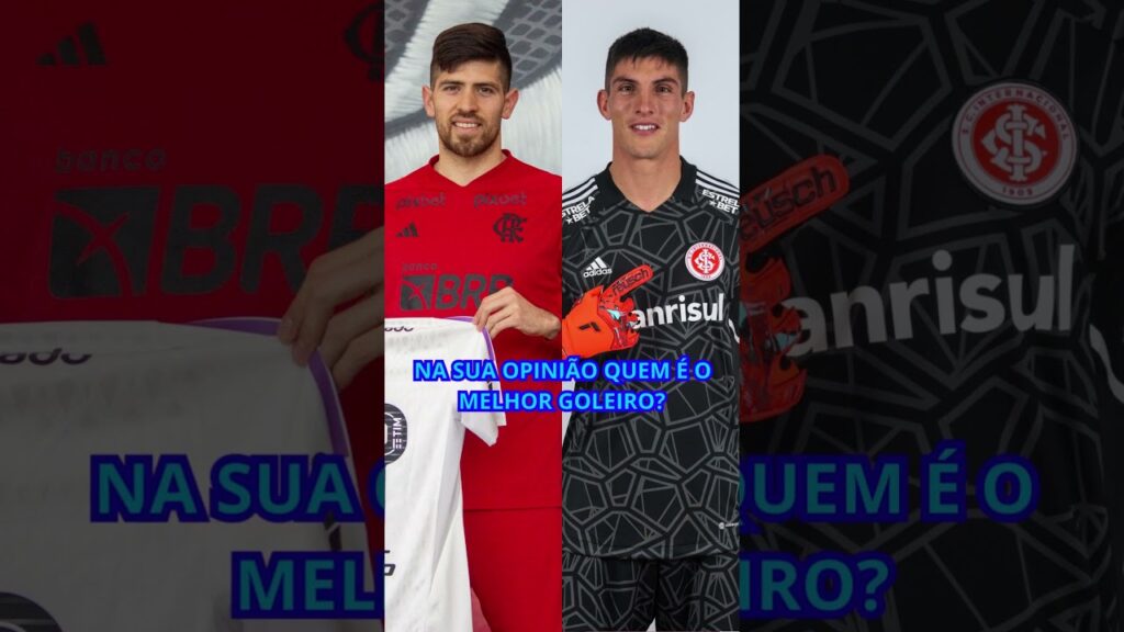 AGUSTÍN ROSSI VS SERGIO ROCHET NA SUA OPINIÃO QUEM É O MELHOR GOLEIRO?