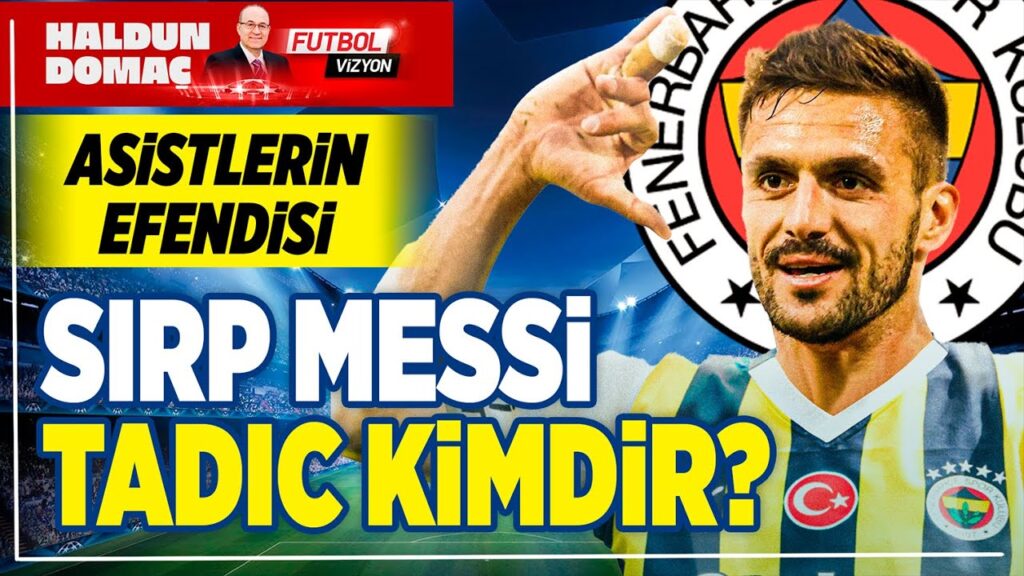 Fenerbahçe'ye Sırp efsanesi bir asist kralı; Dusan Tadic