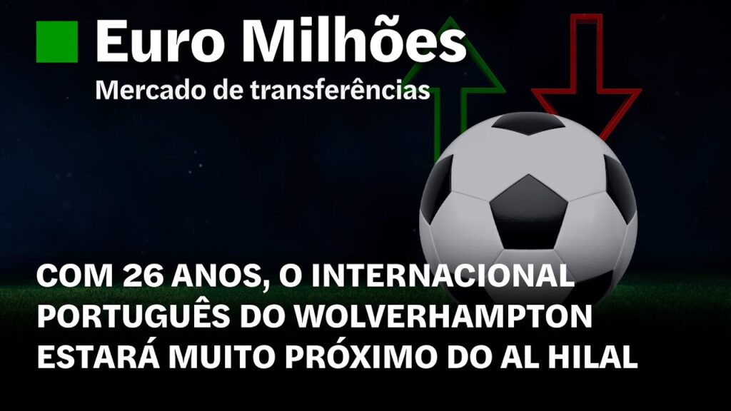 Rúben Neves deixa-se levar pelos milhões árabes? || Euro Milhões na Rádio Observador