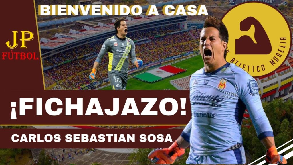 SEBASTIÁN SOSA ¡NUEVO JUGADOR DEL ATLÉTICO ￼MORELIA! FICHAJAZO ⚽️🔥🟡🔴