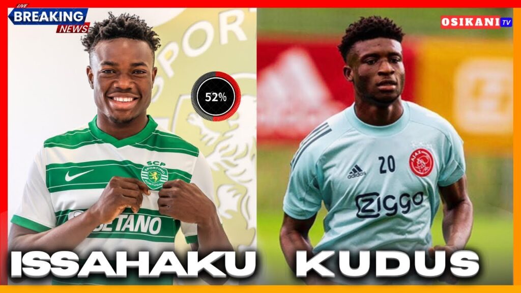 BLACK STARS PLAYERS TRANSFERS: KUDUS, SALIS SAMED & ISSAHAKU TO EPL…KAMALDEEN INJURY & MORE 🇬🇭