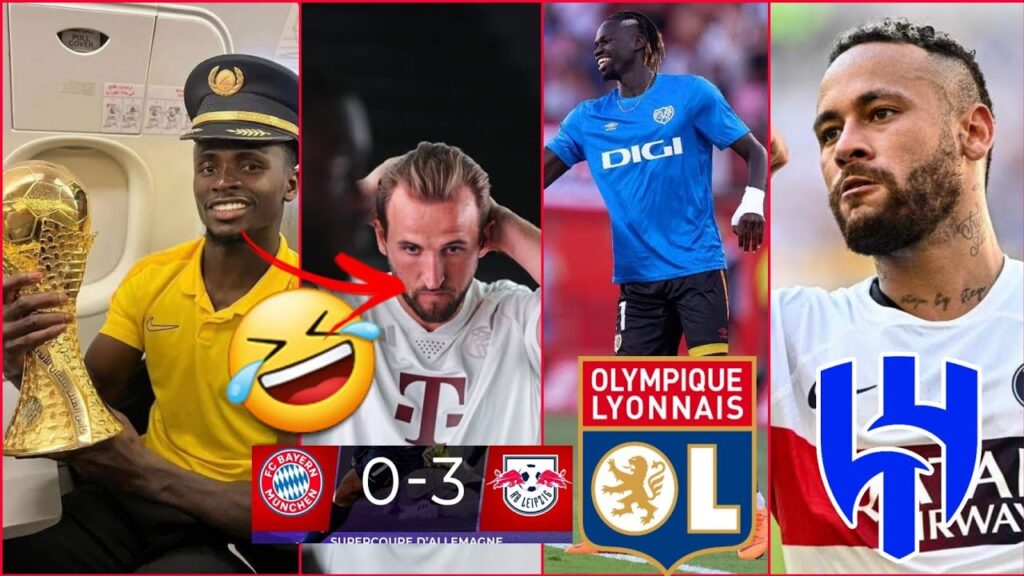 C'est fait Pathé Ciss à OL, Neymar rejoint Koulibaly Al Hilal, kane Humilié effet Sadio Mané...