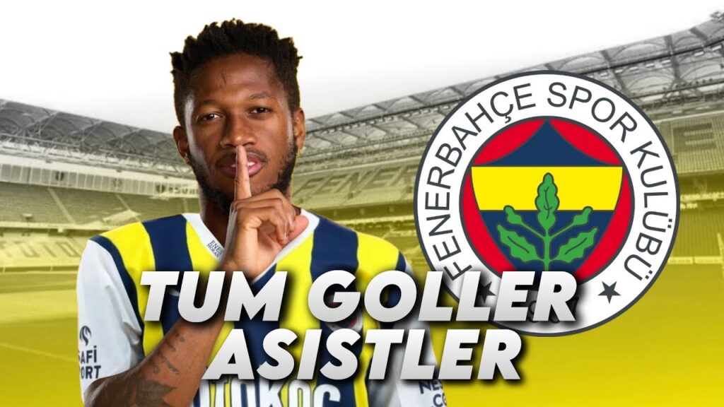 Fred - Welcome To Fenerbahçe - Attığı Tüm Goller Ve Asistleri - 2023 HD