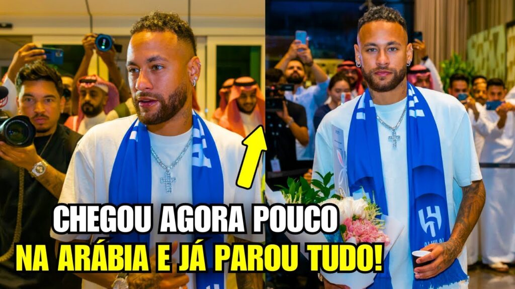 🚨 NOSSA! PAROU TUDO! Olha como foi a CHEGADA DE NEYMAR A ARÁBIA HOJE!