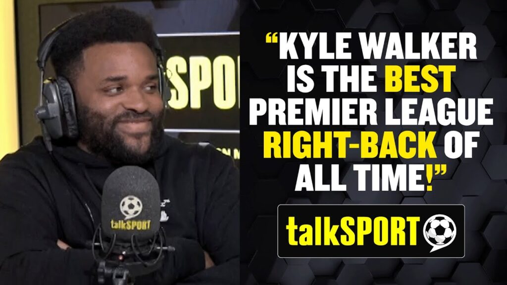"BETTER THAN NEVILLE!?" 😮 Darren Bent insists Kyle Walker is a level above the rest 🔥